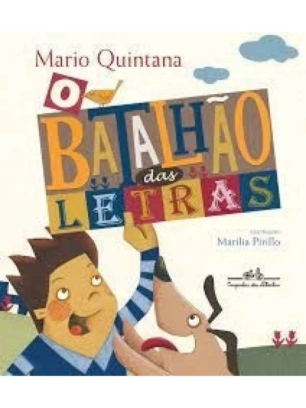 O BATALHÃO DAS LETRAS