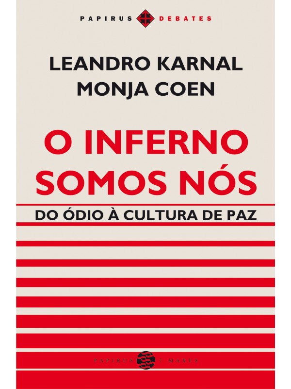 O INFERNO SOMOS NÓS