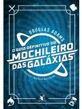 O guia definitivo do mochileiro das galáxias
