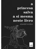 A PRINCESA SALVA A SI MESMA NESTE LIVRO