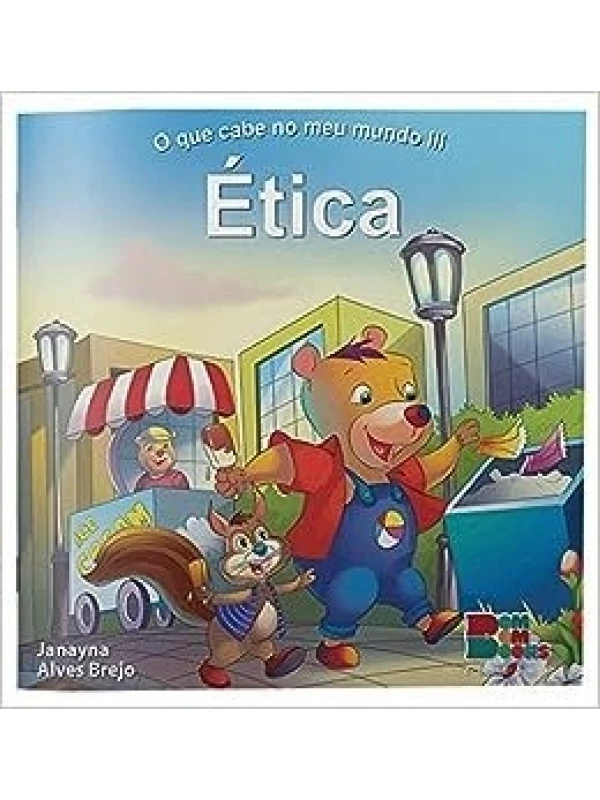 O QUE CABE NO MEU MUNDO III - ÉTICA