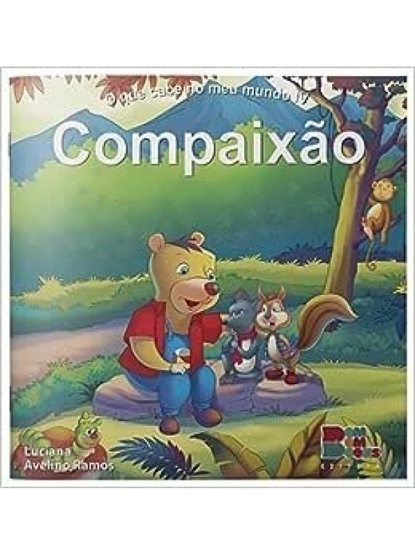 O QUE CABE NO MEU MUNDO IV - COMPAIXÃO