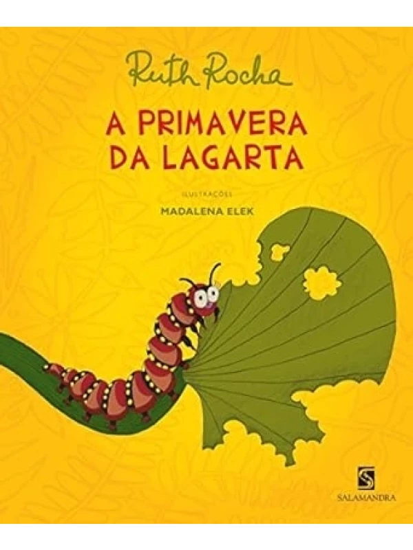 A primavera da lagarta