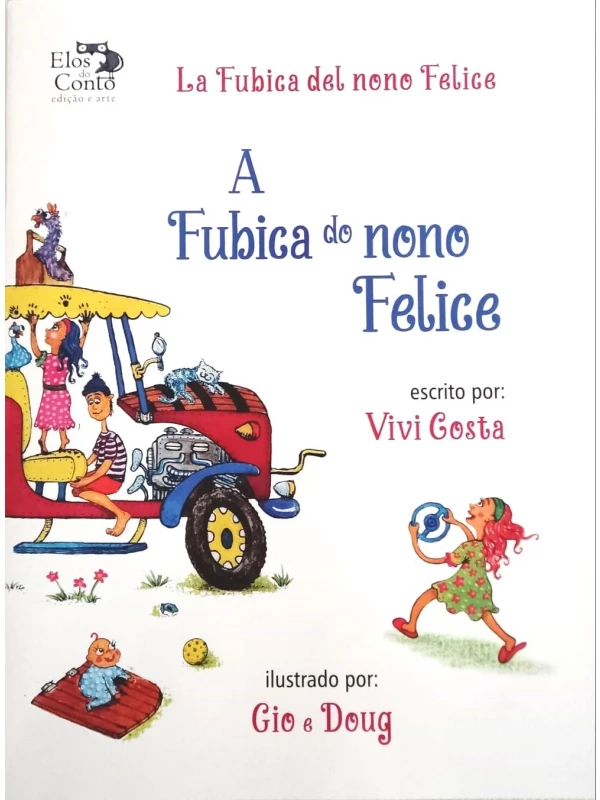A FUBICA DO NONO FELICE