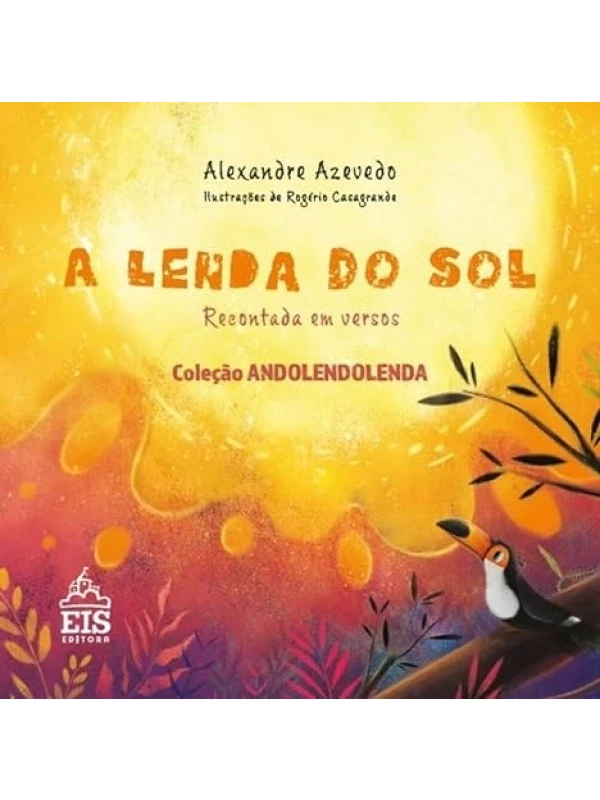 A LENDA DO SOL