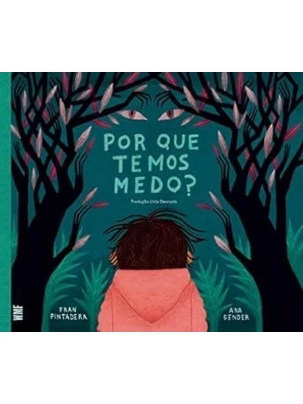 POR QUE TEMOS MEDO?