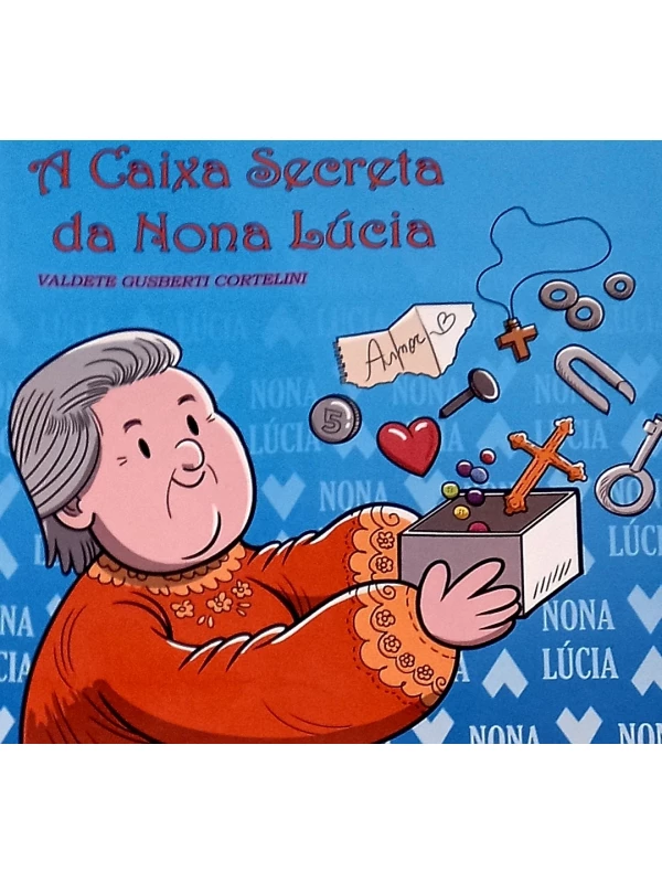 A CAIXA SECRETA DA NONA LÚCIA