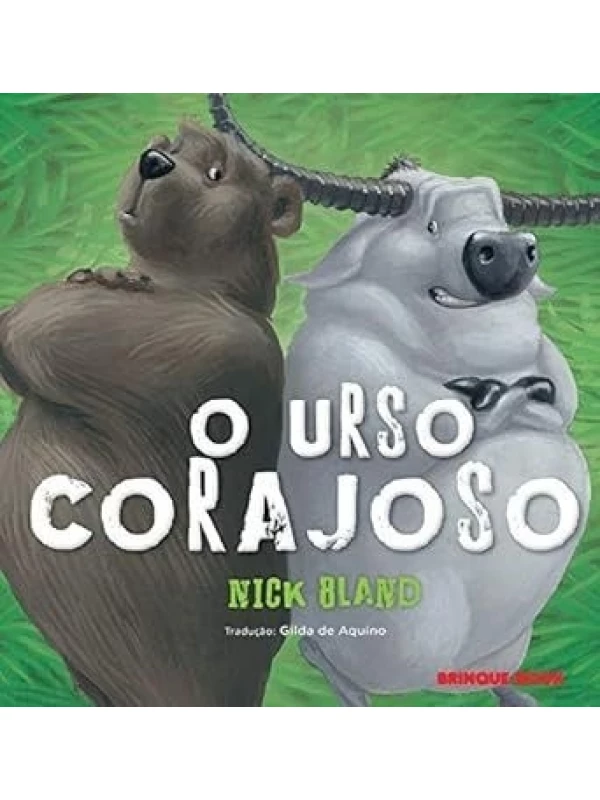 O URSO CORAJOSO
