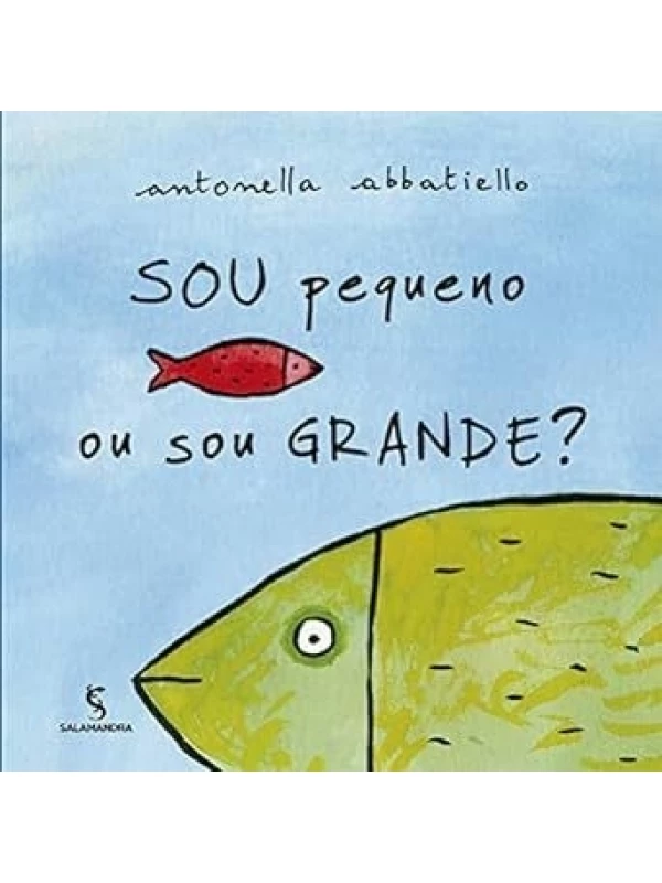 SOU PEQUENO OU SOU GRANDE?