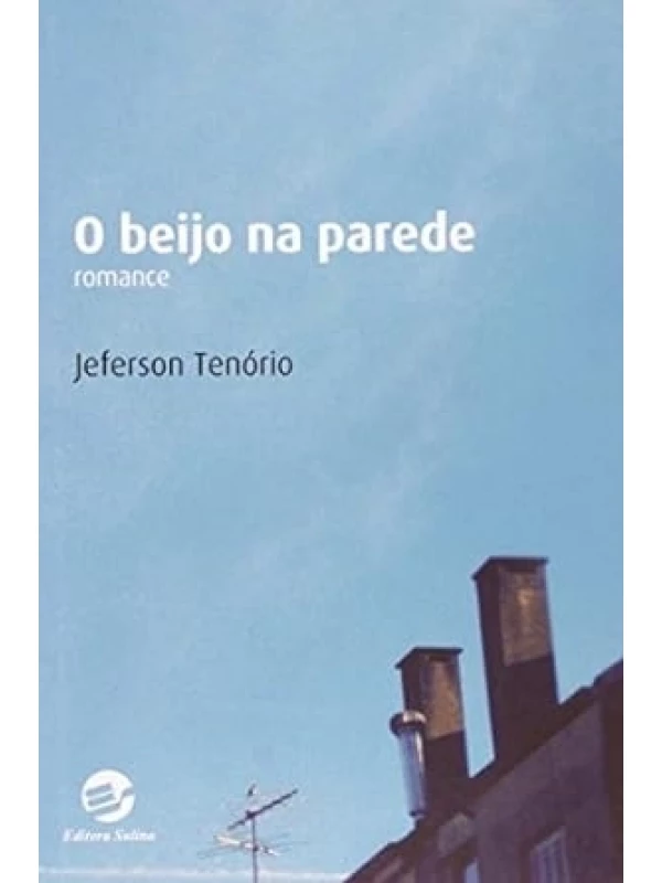 O BEIJO NA PAREDE