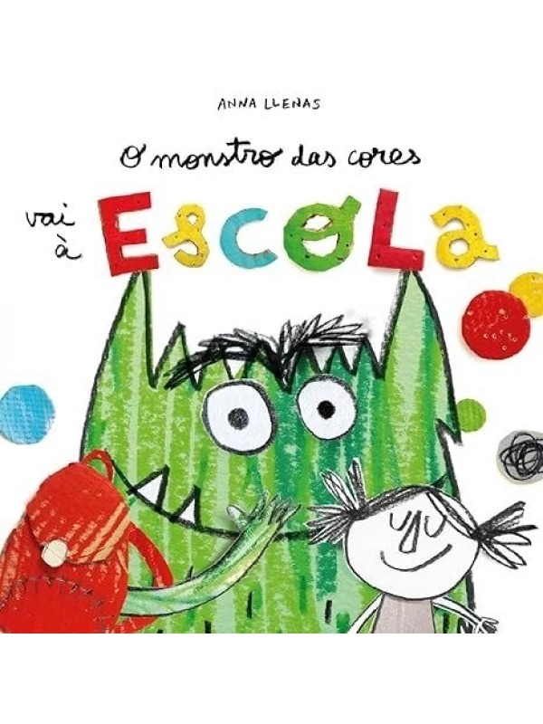 O MONSTRO DAS CORES VAI À ESCOLA