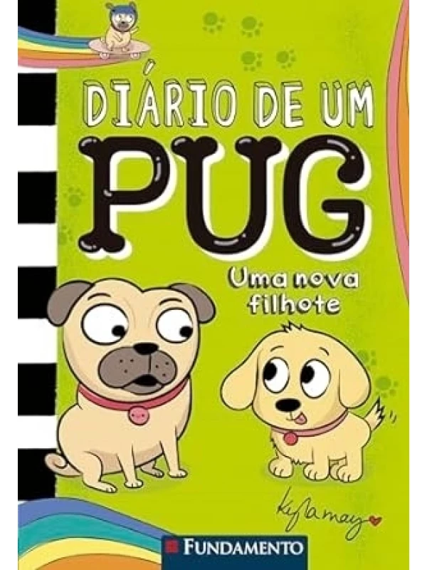 DIÁRIO DE UM PUG - UMA NOVA FILHOTE - VOL. 8