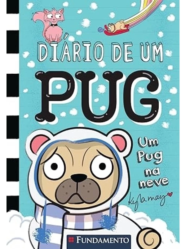 DIÁRIO DE UM PUG - UM PUG NA NEVE - VOL. 2
