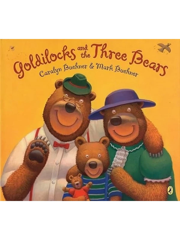 GOLDILOCKS AND THE THREE BEARS - EDIÇÃO EM INGLÊS