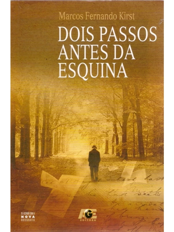 DOIS PASSOS ANTES DA ESQUINA