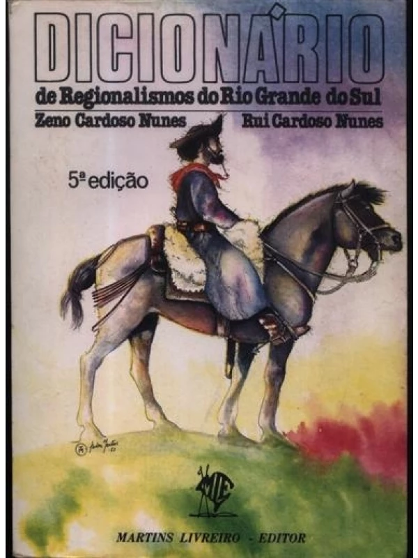 DICIONÁRIO DE REGIONALISMO DO RIO GRANDE DO SUL