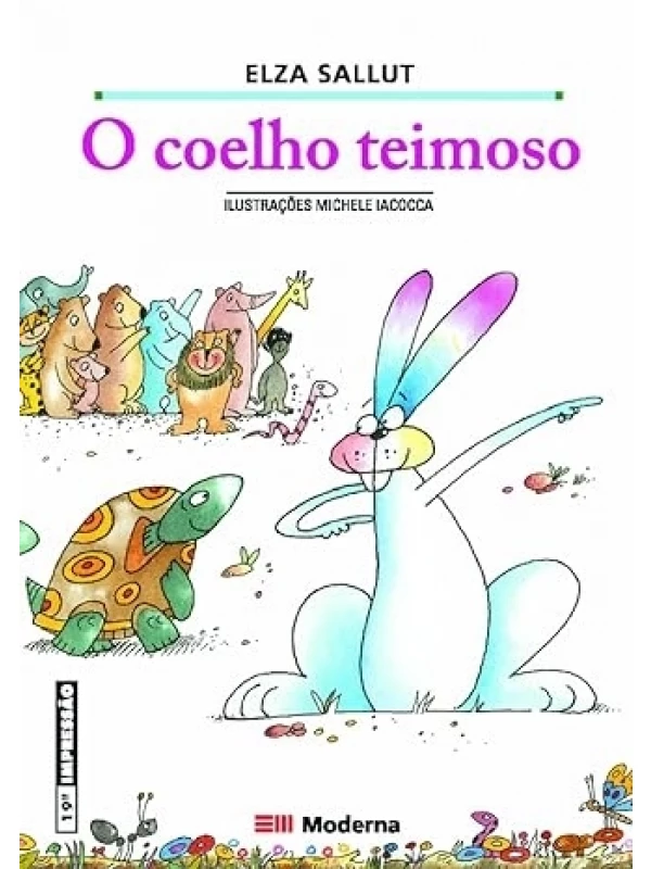 O COELHO TEIMOSO