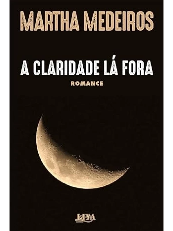 A CLARIDADE LÁ FORA