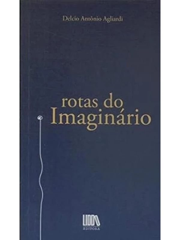 ROTAS DO IMAGINÁRIO