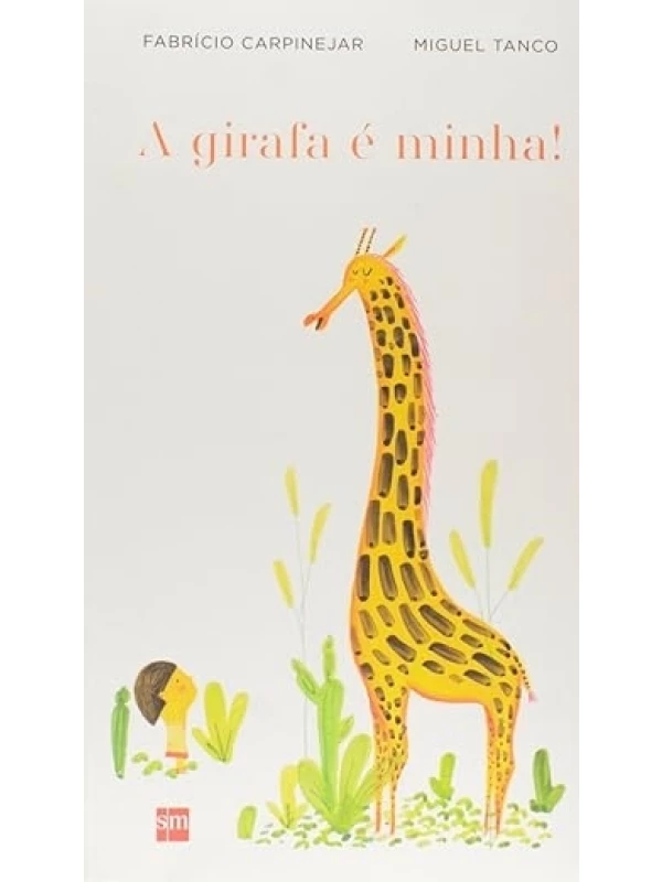 A GIRAFA É MINHA