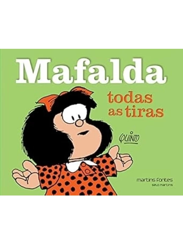 MAFALDA - TODAS AS TIRAS
