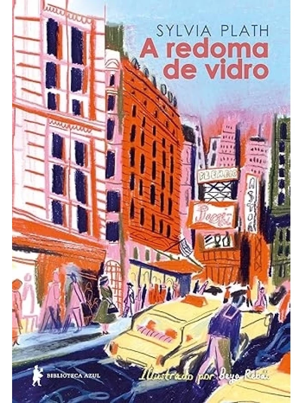 A REDOMA DE VIDRO - EDIÇÃO CAPA DURA