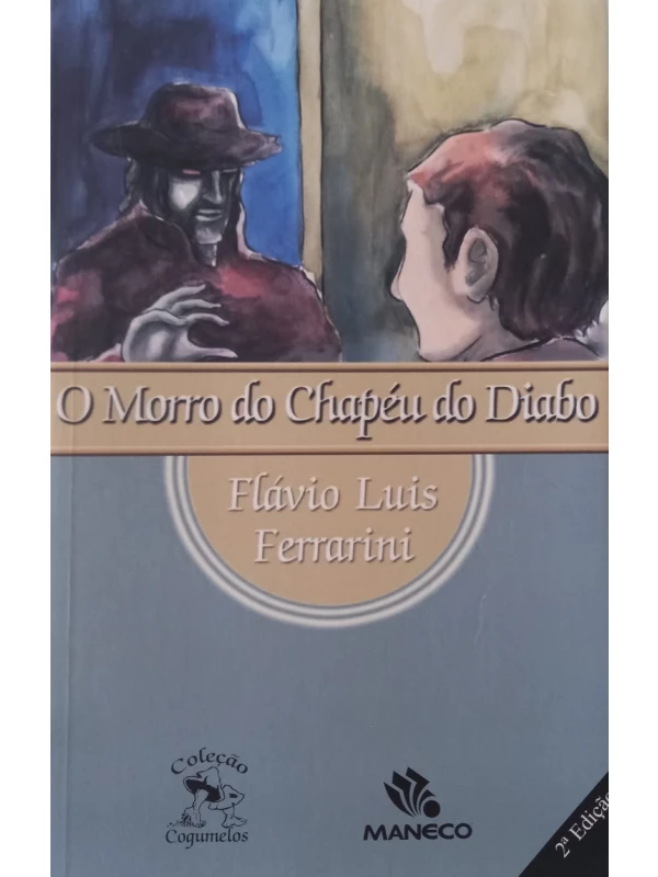 O MORRO DO CHAPÉU DO DIABO