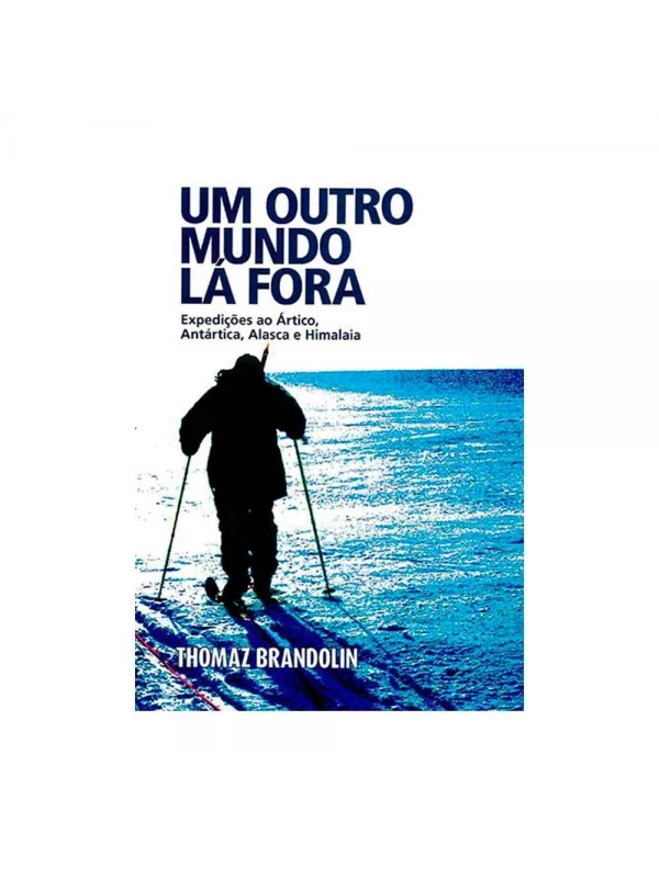Um outro mundo lá fora