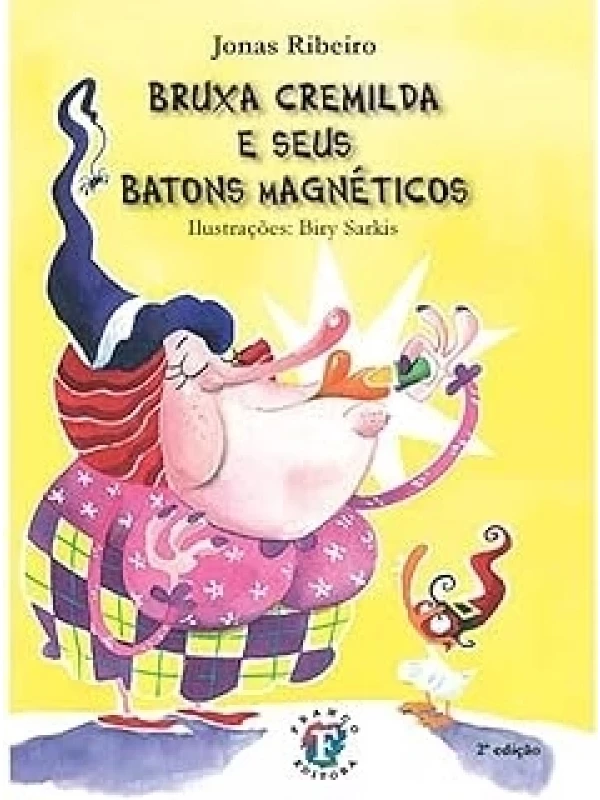 BRUXA CREMILDA E SEUS BATONS MAGNÉTICOS