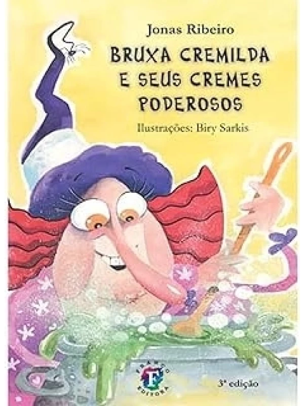 BRUXA CREMILDA E SEUS CREMES PODEROSOS