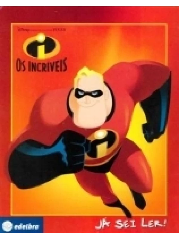 OS INCRÍVEIS