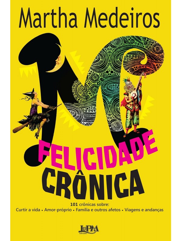 Felicidade Crônica