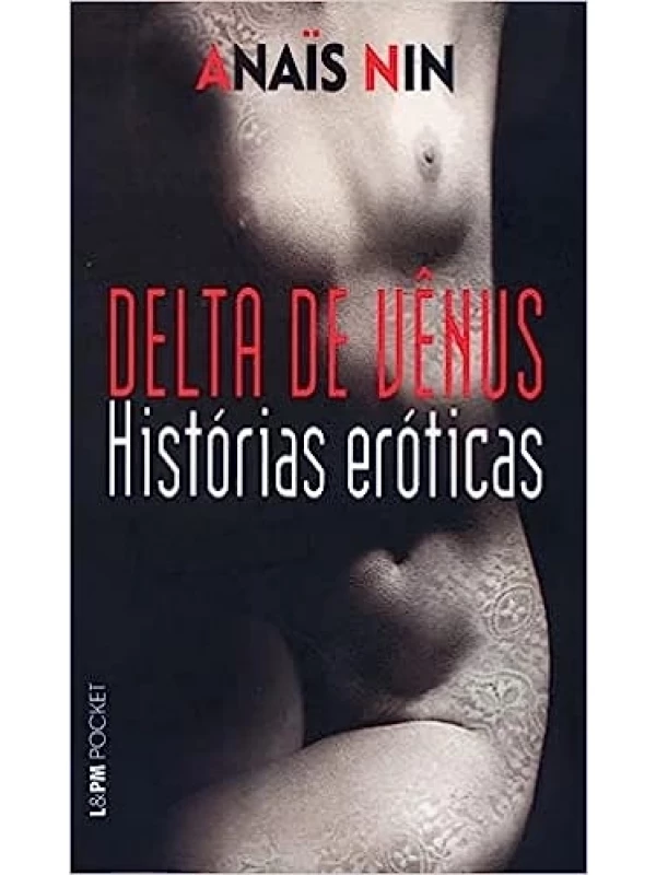 DELTA DE VÊNUS - HISTÓRIAS ERÓTICAS