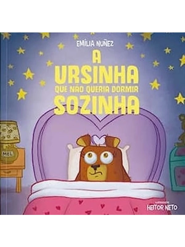 A URSINHA QUE NÃO QUERIA DORMIR SOZINHA