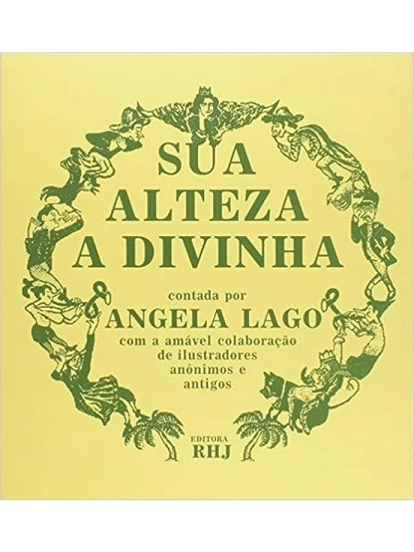 SUA ALTEZA A DIVINHA