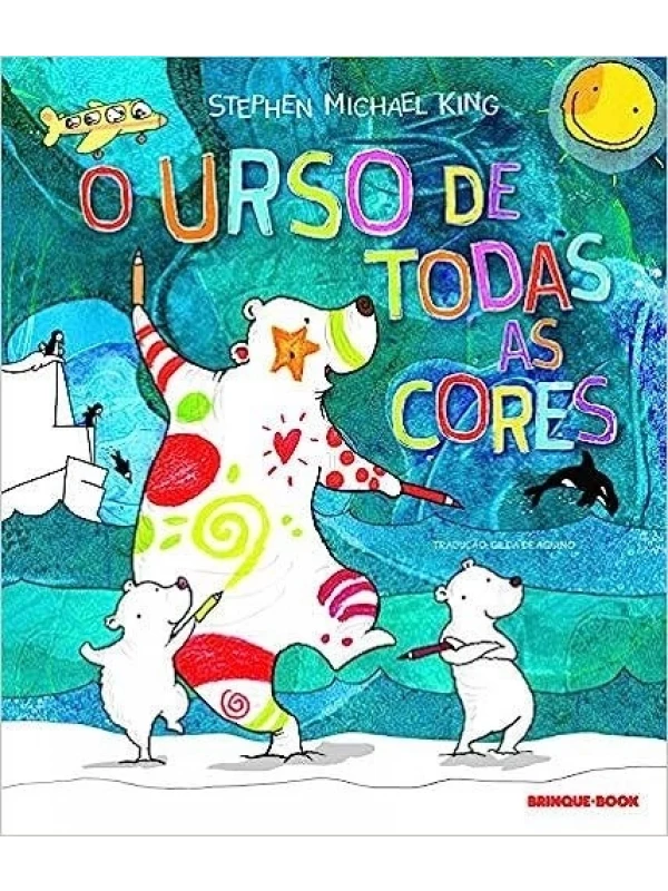 O URSO DE TODAS AS CORES