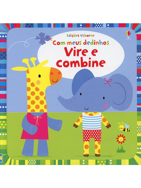 Vire e combine : Com meus dedinhos