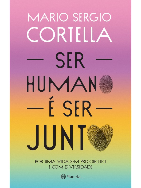 Ser humano é ser junto!