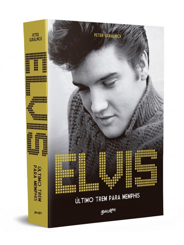 ELVIS, ÚLTIMO TREM PARA MEMPHIS