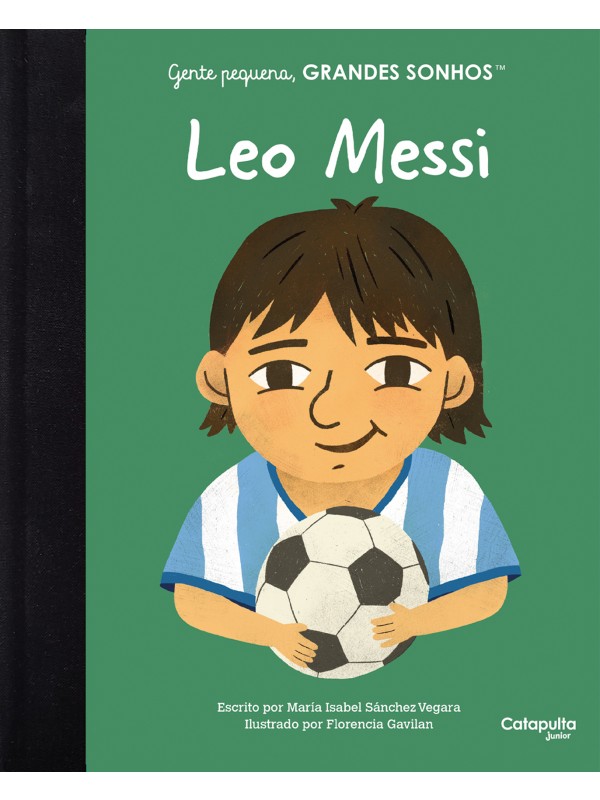 GENTE PEQUENA, GRANDES SONHOS - LEO MESSI