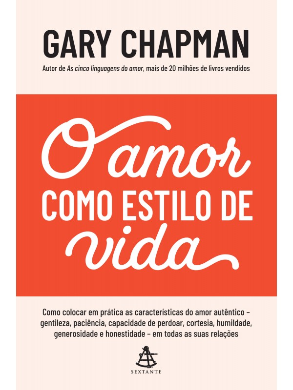 O amor como estilo de vida