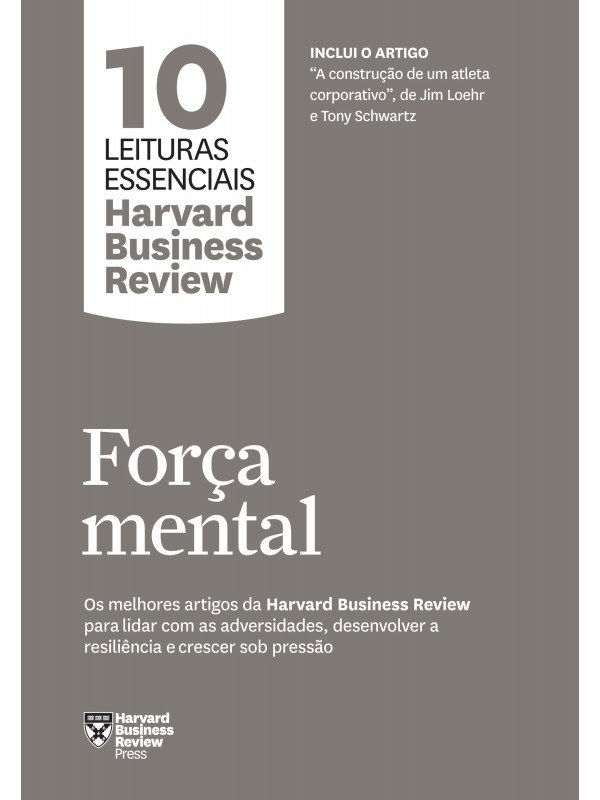 Força mental (10 leituras essenciais - HBR)