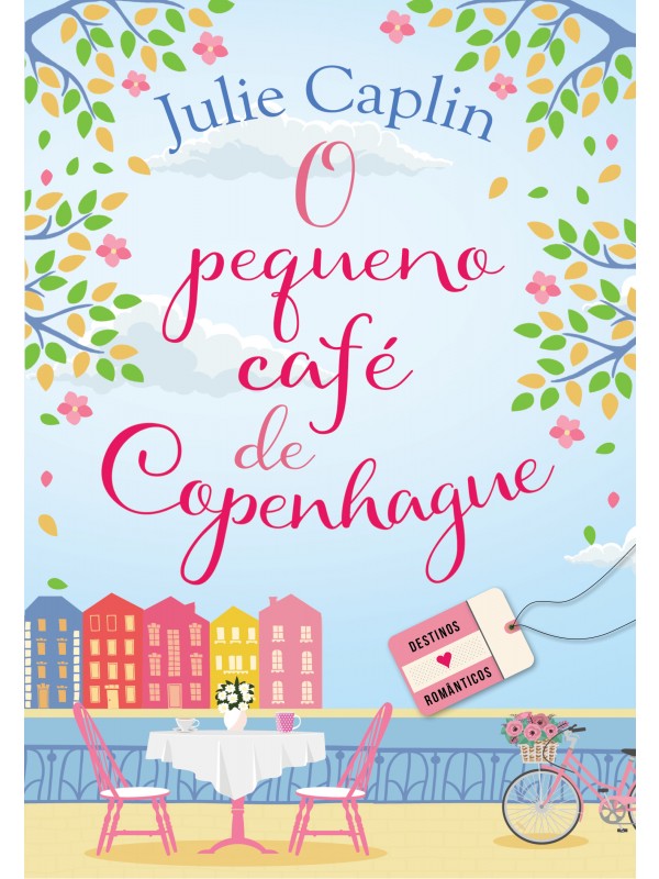 O pequeno café de Copenhague (Destinos Românticos – Livro 1)
