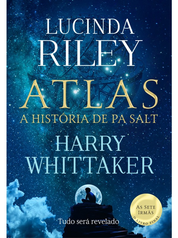 Atlas: A história de Pa Salt (As Sete Irmãs – Livro 8)