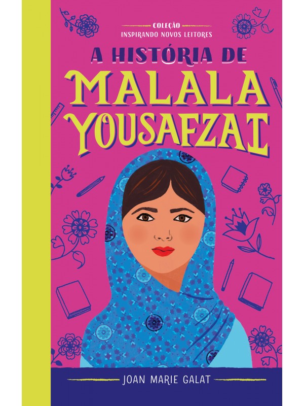 A HISTÓRIA DE MALALA YOUSAFZAI
