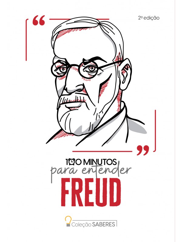 100 MINUTOS PARA ENTENDER - FREUD