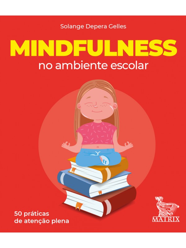 Mindfulness no ambiente escolar