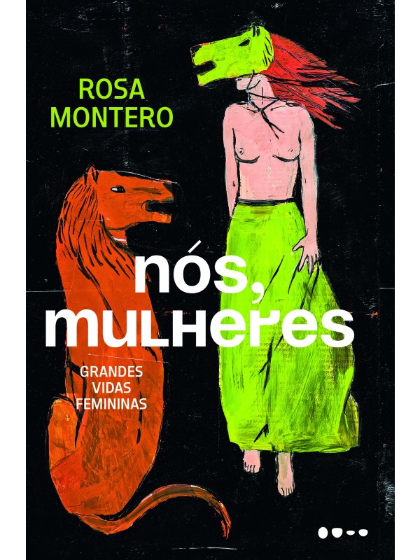 NÓS MULHERES - GRANDES VIDAS FEMININAS