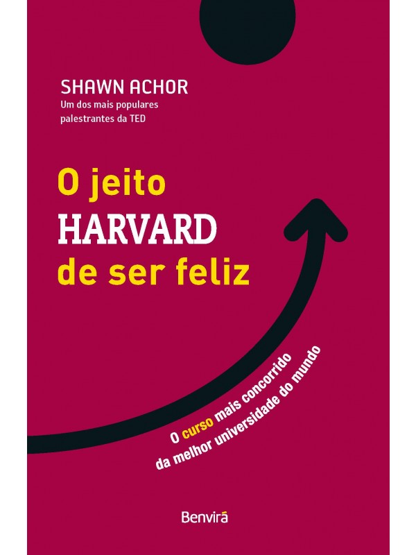 O Jeito Harvard de ser feliz - Edição especial - 1ª edição 2023