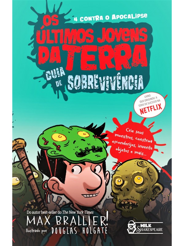Os Últimos Jovens da Terra - Guia de sobrevivência Vol. 06